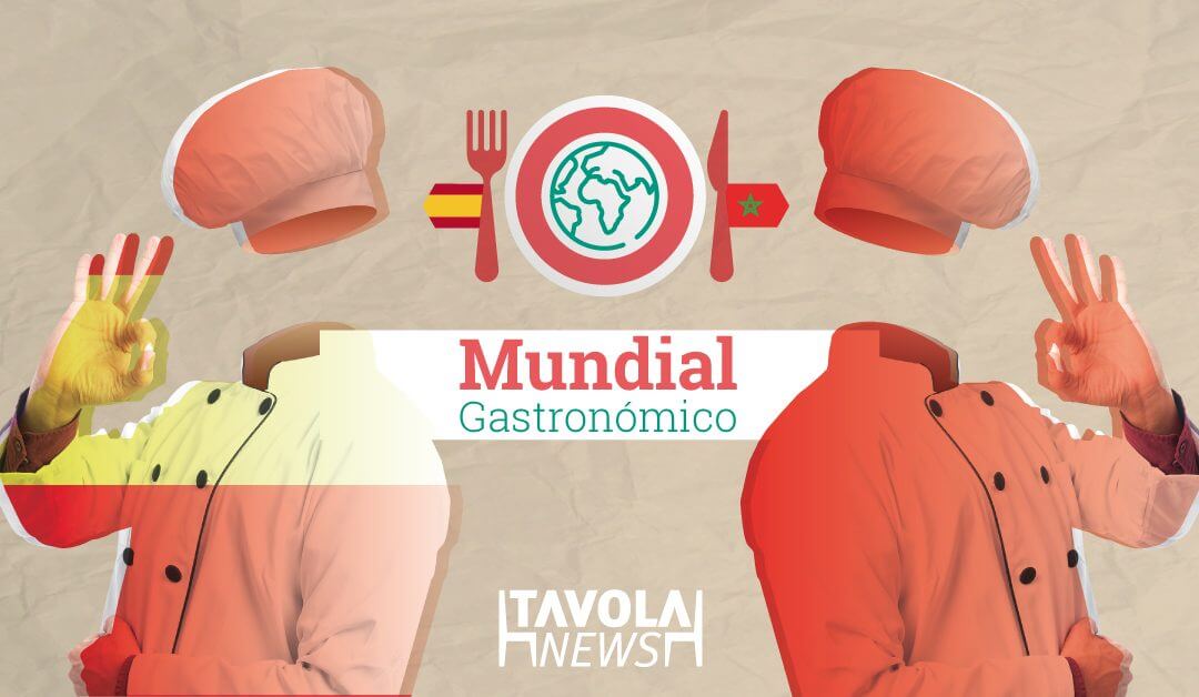 Mundial Gastronómico: España – Marruecos
