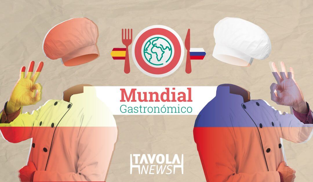 Mundial gastronómico: España – Rusia